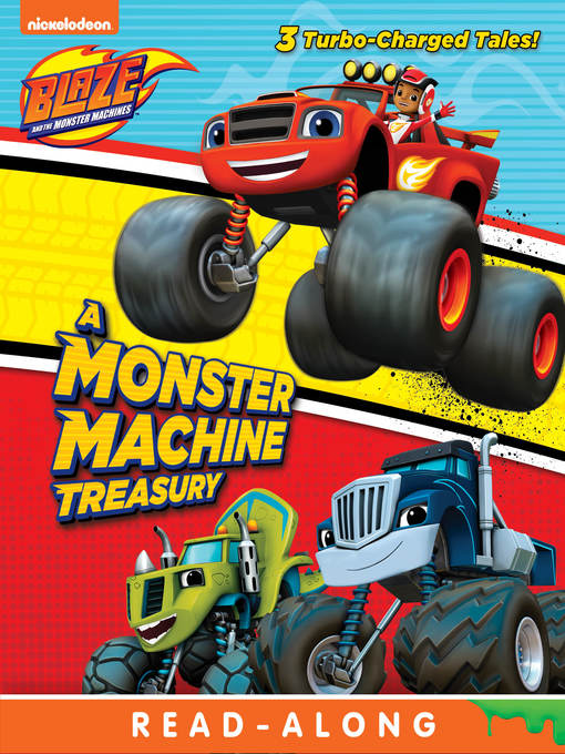 Title details for A Monster Machine Treasury by Nickelodeon Publishing - Available